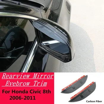Pentru Honda Civic 8 2006-2011 Fibra de Carbon Partea din Spate Oglinda retrovizoare Acopere Stick Trim Cadru Lampa Scut Spranceana Accesorii Ploaie/Soare